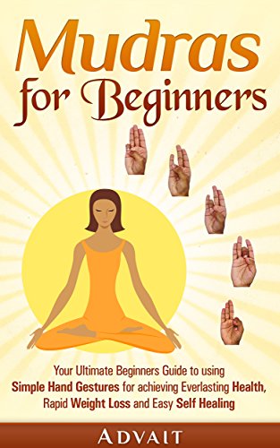 Mudras for Beginners: A Guide to Healing Hand Gestures